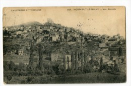 Ref 194 - MONTAIGUT-le-BLANC - Vue Générale (1909) - Montaigut