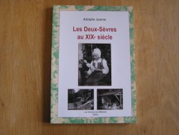 LES DEUX SEVRES AU 19 ème SIECLE  Régionalisme Charentes Maritimes  Niort Marais Poitevin - Poitou-Charentes