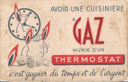 BUVARD AVOIR UNE CUISINIERE A GAZ MUNIE D'UN THERMOSTAT C'EST GAGNER DU TEMPS ET DE L'ARGENT - Electricidad & Gas