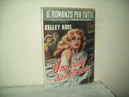 Il Romanzo Per Tutti (Corriere Delle Sera 1952)  Anno VIII° N. 20  "Una Casa Da Lasciare"  Di Kelly Roos - Edizioni Economiche