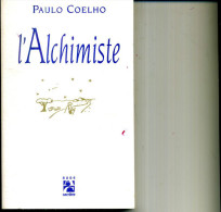 PAULO COELHO L ALCHIMISTE 250PAGES  1994 ANNE CARRIERE COMME NEUF TOP - Action