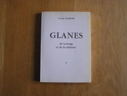 GLANES DE LA BERGE ET DE LA CLAIRIERE 1993 Namêche Lucien Auteur Belge Wallon - Belgische Autoren