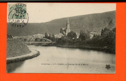 08 FUMAY , Le Pont De Fer Et La Meuse - Fumay