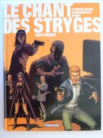 Le Chant Des Stryges, Vestiges, En EO  TTBE - Chant Des Stryges, Le