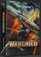 WARCHILD - KARIN LOWACHEE - BÉLIAL - Andere & Zonder Classificatie