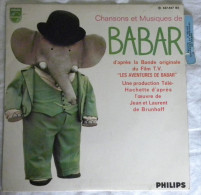 Disque Vinyle 45T Chansons Et Musique De BABAR D'après BO Film TV - 45 Tours Philips 437.447 BE - Kinderen