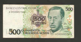 BRAZIL - BANCO CENTRAL Do BRASIL - 500 CRUZADOS NOVOS / CRUZEIROS ( With OVERPRINT) - Brazilië