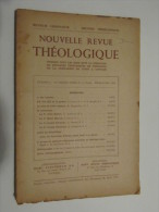 NOUVELLE REVUE THEOLOGIQUE (M1414) MUSEUM LESSIANUM - SECTION THEOLOGIE (3 Vues) Septembre Octobre 1945 - Christendom
