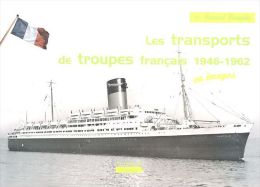 Les Transports De Troupes Francais 1946 - 1962   °°°°° - Barco