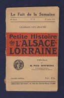 FRANCE. ALSACE LORRAINE. LIVRE. FASCICULE. 1918. DESCHANEL.HISTOIRE.DELAHACHE. - Alsace