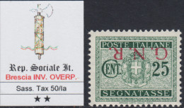 ITALY - 1943 R.S.I. - VARIETA' - Tax N.50/Ia  - Cat. 600 Euro - Con CERTIFICATO - GOMMA INTEGRA - MNH** - Taxe