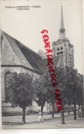 02 - FERE EN TARDENOIS - L' EGLISE   COTE OUEST - Fere En Tardenois