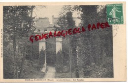 02 - FERE EN TARDENOIS - ANCIEN CHATEAU  LES ARCADES - Fere En Tardenois