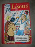 LISETTE ALBUM TRIMESTRIEL N°  29  RELIURE EDITEUR -  1956 - Fillette