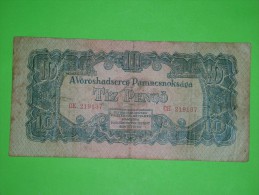 Hungary,red Army Military Government,tiz Pengo,10,SSSR Ocupation,banknote,paper Money,bill,geld,dim.160x80mm,vintage - Hungría
