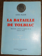 La Bataille De Tolbiac – Souvenirs Scènes Et Aspects De La Guerre 14-18 - Oorlog 1914-18