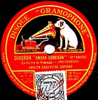 78 Trs - 25 Cm - DISQUE GRAMOPHONE  DA-817 - état B - AMELIA GALLI-CURCI  Soprano - DINORAH 1re Et 2è Paries, En Italien - 78 Rpm - Gramophone Records