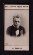 Petite Photo 1ère Collection Félix Potin (chocolat), Homme De Lettres Henry Becque, Phot Reutlinger, Paris, Vers 1900 - Albumes & Colecciones