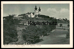 ALTE POSTKARTE WALLFAHRTSKIRCHE MARIA TAFERL NIEDER-ÖSTERREICH Kirche Church Austria Autriche Ansichtskarte Cpa Postcard - Maria Taferl