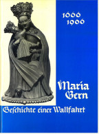 Broschüre / Heft : Maria Gern  -  Geschichte Einer Wallfahrt  -  1666 Bis 1966  - Von Ca. 1966 - 4. 1789-1914