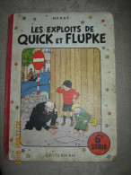 HERGE : LES EXPLOITS DE QUICK ET FLUPKE 6° SERIE - 4° Plat B9 1954 - CASTERMAN - Quick Et Flupke