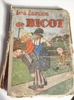 Album Les FARCES De BICOT  PRESIDENT De CLUB. Edition Originale 1929. COMPLET. ETAT Assez MAUVAIS - Hachette