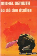 La Clé Des Etoiles - De Michel Demuth -  Le Masque Science-Fiction N° 59 - 1977 - Le Masque SF