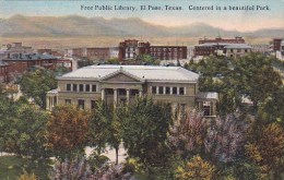 Free Public Librarty El Paso Texas Centered In A Beautiful Park El Paso Texas - El Paso