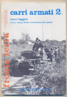 LIBRO FRONTE TERRA, CARRI ARMATI 2 L'ARMAMENTO ITALIANO NELLA 2° GUERRA MONDIALE  - LEGGI - War 1939-45