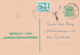 002/23 -  Entier Postal Changement D´ Adresse Lion Héraldique Taxé 2 F Timbre-Taxe OOSTENDE 1973 - Adressenänderungen