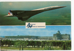 13- L´ Aéroport De Marseille Marignane - Avion Concorde - Marignane