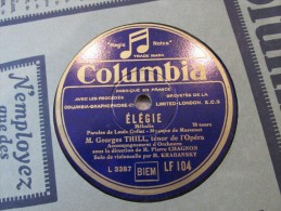 78 Tours Elegie  - Fortunio - G Thill - Columbia Lf104 - 78 G - Dischi Per Fonografi
