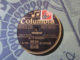 78 Tours La Java De Cezigue - Charmaine - A Carrara - Columbia  D19014 - 78 Rpm - Gramophone Records