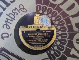 78 Tours Monsieur Beaucaire - Orse Marie  - Fred Grouin - Odeon 165554 - 78 Rpm - Schellackplatten