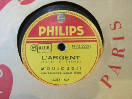 78 Tours Mouloudji Le Deserteur - -l Argent - Philips N72222h - 78 Rpm - Gramophone Records