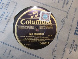 78 Tours Ctout Doucement - A Travers Bois  - Armand Bernard - Columbia D19317 - 78 T - Disques Pour Gramophone