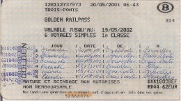 SNCB - GOLDEN RAILPASS  - Carte Pour 6 Voyages Pour Les Plus De 60 Ans (2001) - Europe