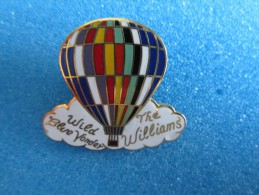 PIN'S PINS MONTGOLFIÈRE THE WILLIAMS WILD BLUE YONDER - Fesselballons