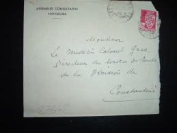 LETTRE TP 1F50 OBL. 25-?-44 ..MA CONSTANTINE + ASSEMBLEE CONSULTATIVE PROVISOIRE Pour MEDECIN COLONEL GROS à CONSTANTINE - Storia Postale