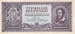 2058A,  BANKNOTE, 10.000.000, TIZMILLIO MILPENGO, 1946, HUNGARY. - Ungarn