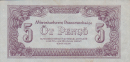 2058A,  BANKNOTE, RED ARMY,  5, OT PENGO, 1944, HUNGARY. - Ungheria