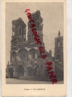 02 - LAON - LA  CATHEDRALE NOTRE DAME - - Laon