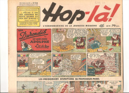 Hop-là! N°94 Du 24 SEPTEMBRE 1939 L´hebdomadaire De La Jeunesse. Les Durondib Et Leur Chien Adolphe - Dediche