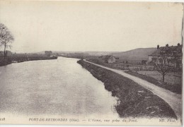 CPA - PONT De RETHONDES (60) - L'Aisne, Vue Prise Du Pont - Rethondes