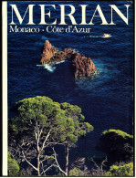 Merian Illustrierte  -  Monaco , Cote DÀzur , Alte Bilder 1983 -  Rechts Und Links Vom Cap Ferrat - Die Metropole Nizza - Viaggi & Divertimenti