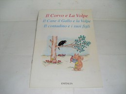 Enitalia - IL CORVO E LA VOLPE - Niños Y Adolescentes