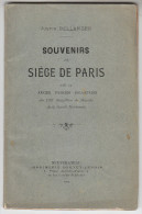 1905  - Souvenirs Du Siège De Paris Par Un Ancien Fusilier - BELLANGER Justin - Neufchâteau - FRANCO DE PORT - Ile-de-France