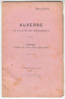 1913 - Auxerre La Ville Et Ses Monuments - SENECHAL Gaston - Melun - FRANCO DE PORT - Bourgogne