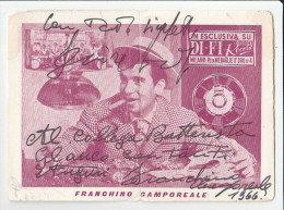 CANTANTI SPETTACOLO MUSICA AUTOGRAFO 1966 FRANCHINO CAMPOREALE CANTANTE BATTERISTA  CARTONCINO FORMATO CARTOLINA 11X15 - Autógrafos