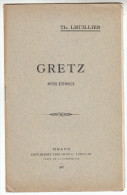 1907 - Gretz Notice Historique - LHUILLIER Théophile - Meaux - FRANCO DE PORT - Ile-de-France